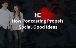 How Podcasting Propels Social-Good Ideas