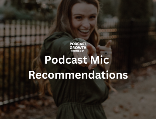 Podcast Mic Recommendations
