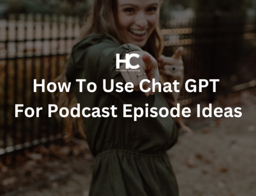 How To Use Chat GPT For Podcast Episode Ideas