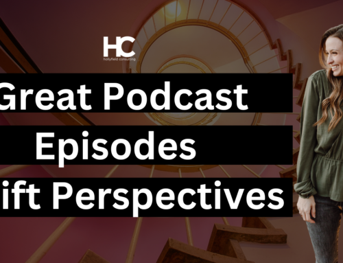 Great Podcast Episodes Shift Perspectives