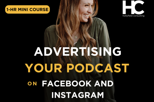 How To Advertise Your Podcast on Facebook & Instagram